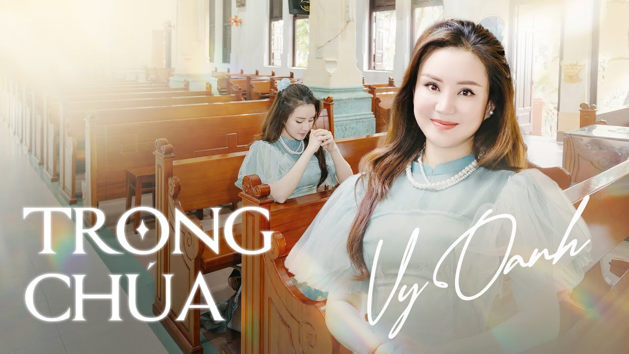 TRONG CHÚA - VY OANH | Official MV