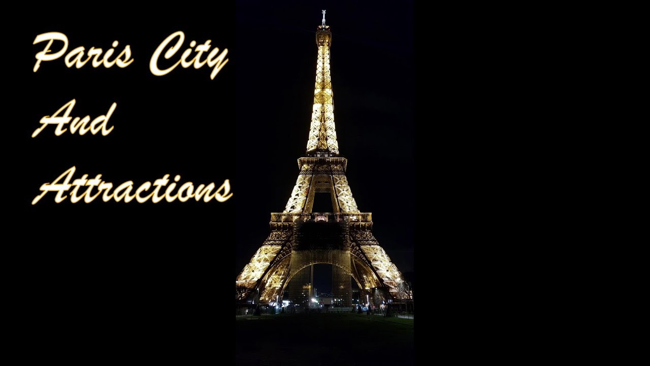 Paris City and Top Attractions (2020) | Attractions in Paris