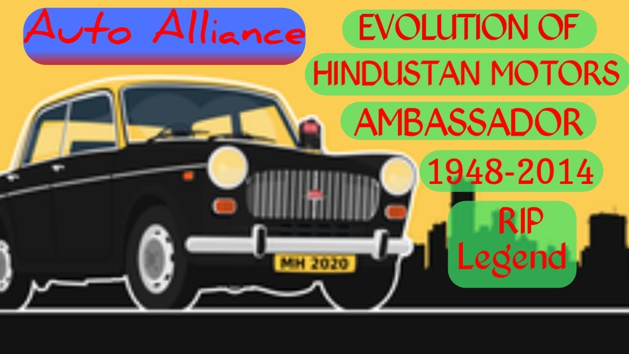 Evolution Of Hindustan Ambassador | Auto Alliance |