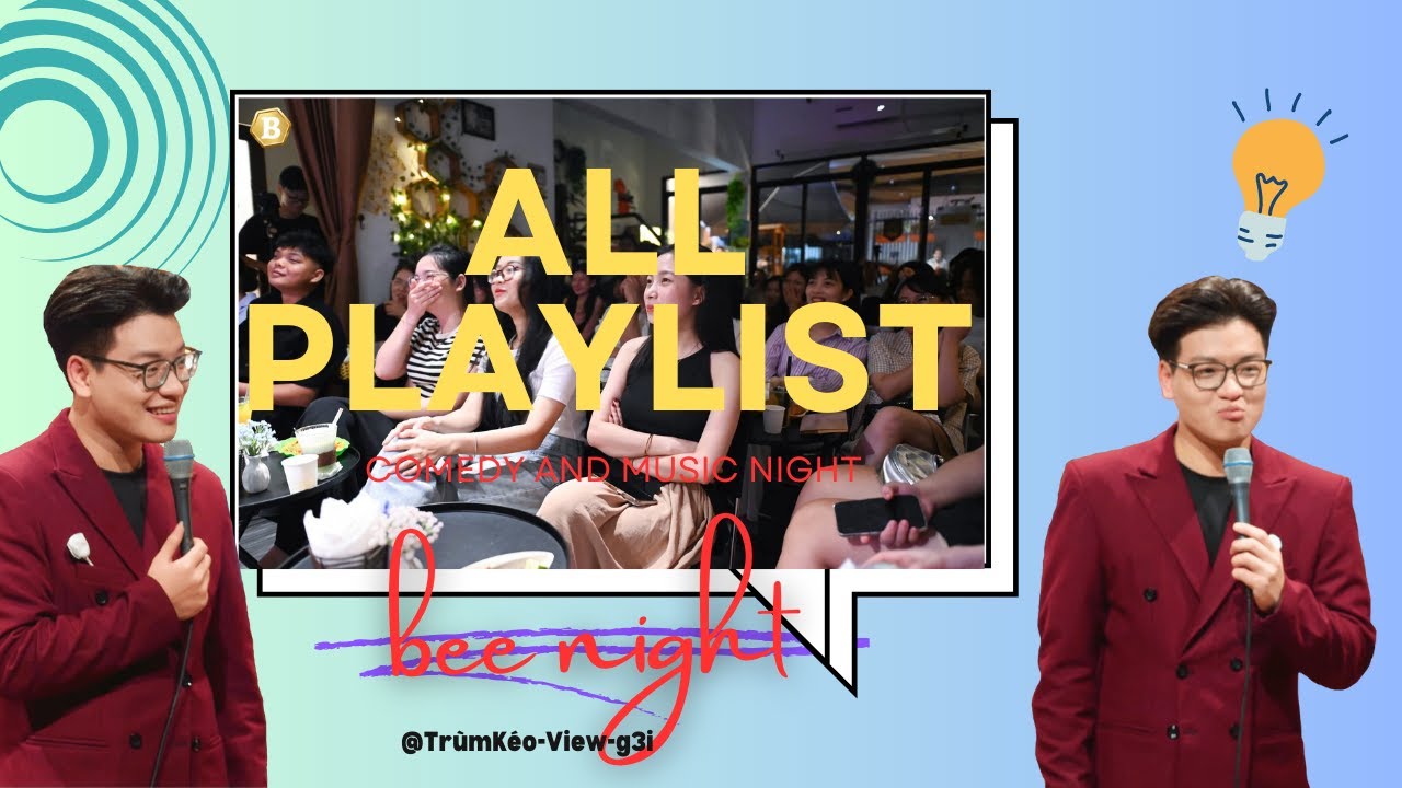 Week 7: All Playlist Cười Bể Bụng, Tấu H&agrave;i C&ugrave;ng H&agrave; Anh V&aacute;