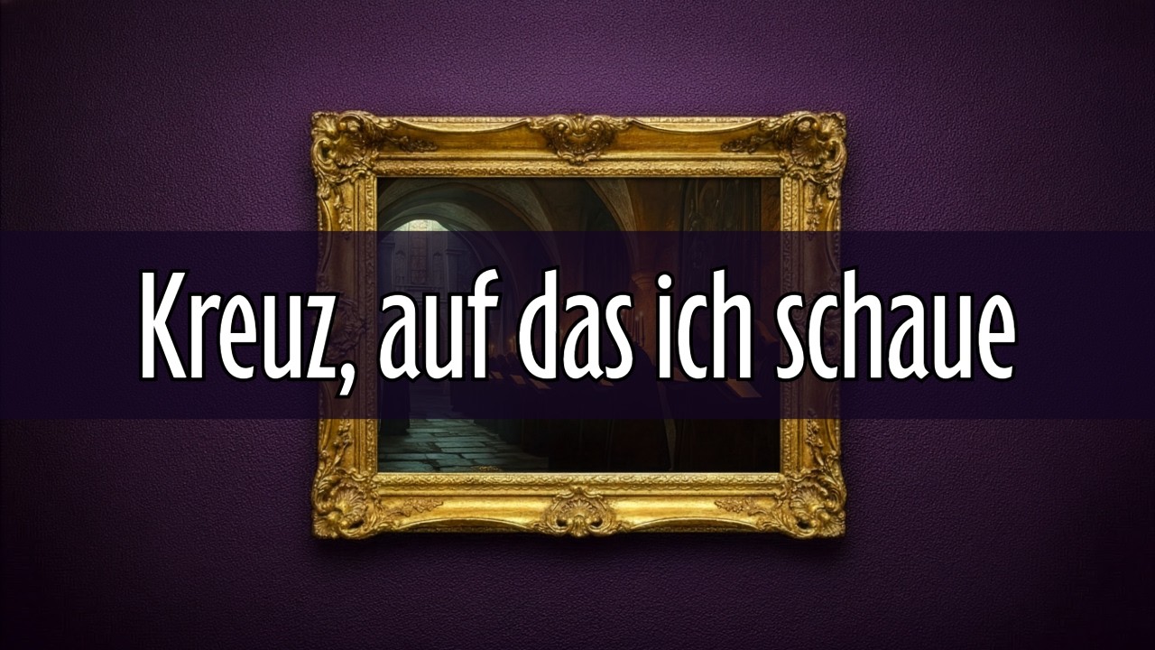GL 270 - Kreuz, auf das ich schaue | Gregorianischer Gesang