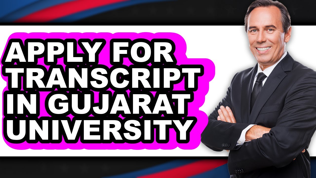 How to Apply for Transcript in Gujarat University - Step by Step