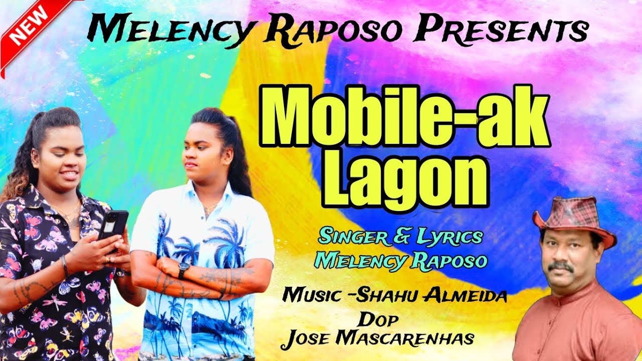 New Konkani Comedy Songs 2025 |  MOBILE-AK LAGON | Singer & Lyrics - Melency  Raposo
