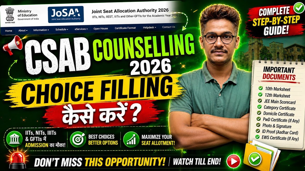 CSAB Counselling 2026 | Choice Filling Kaise Kare?🔥| Important Document | Registration Process #csab