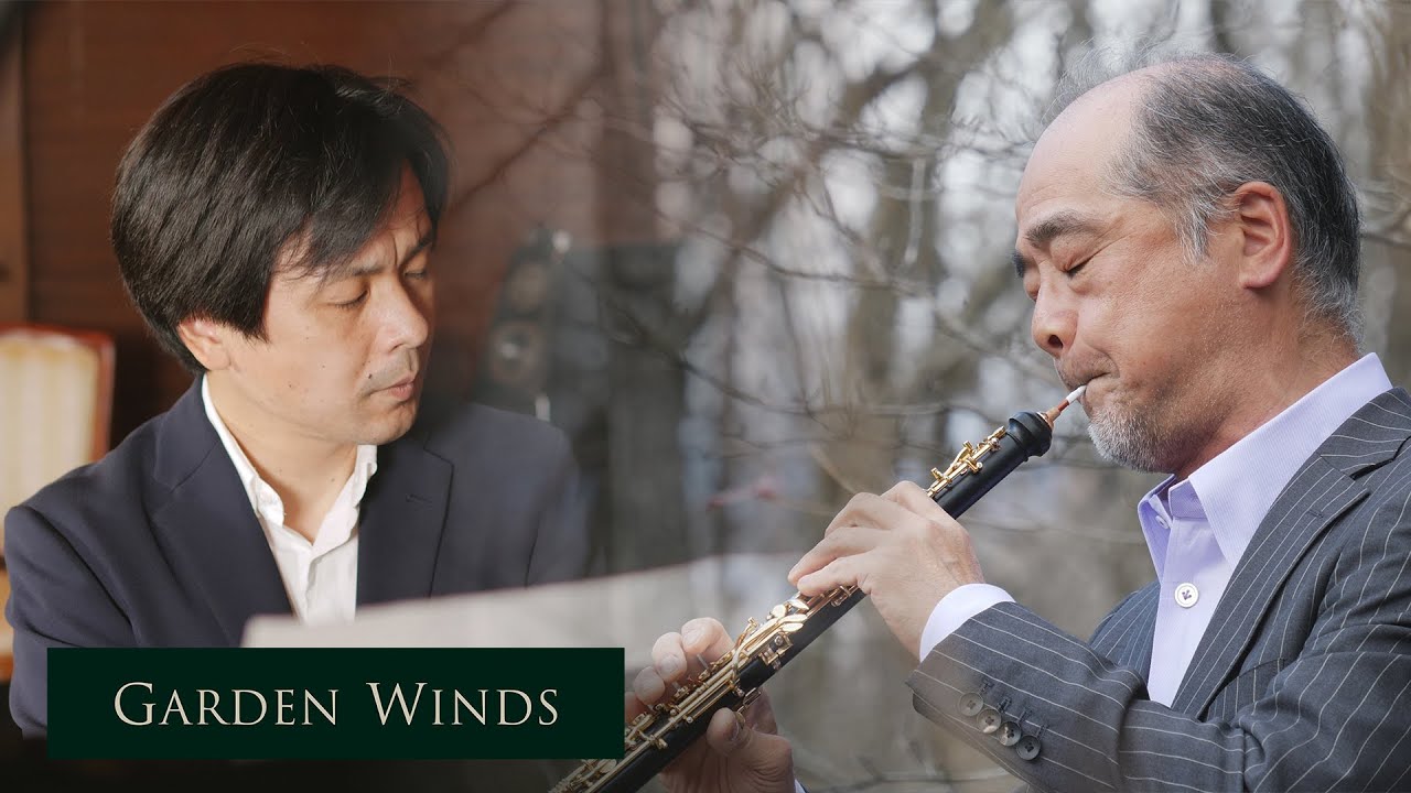 【MV】彩風 | GARDEN WINDS | Oboe : 山本直人／Piano : 岩瀬貴浩