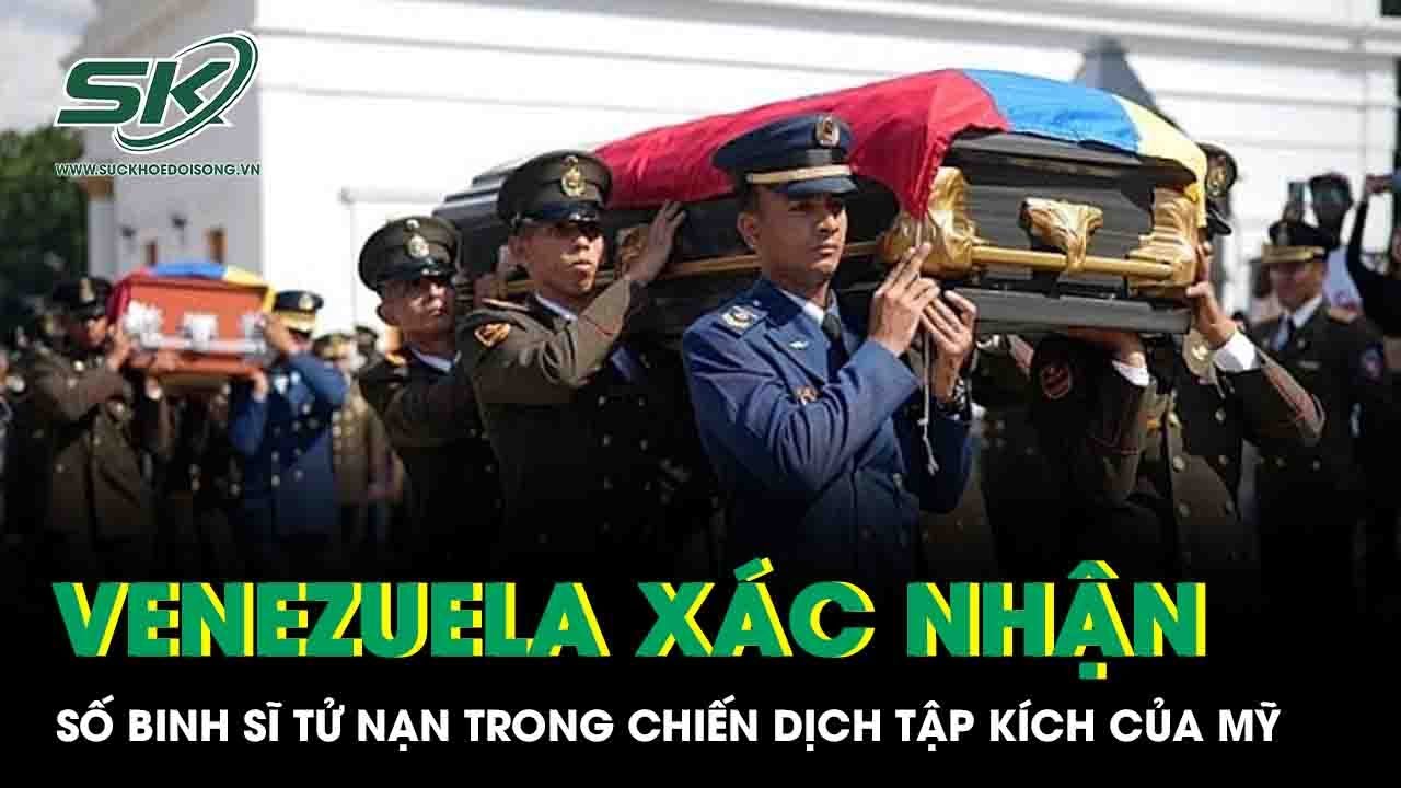 Venezuela lần đầu xác nhận số binh sĩ tử nạn trong cuộc tập kích bắt Tổng thống Maduro của Mỹ