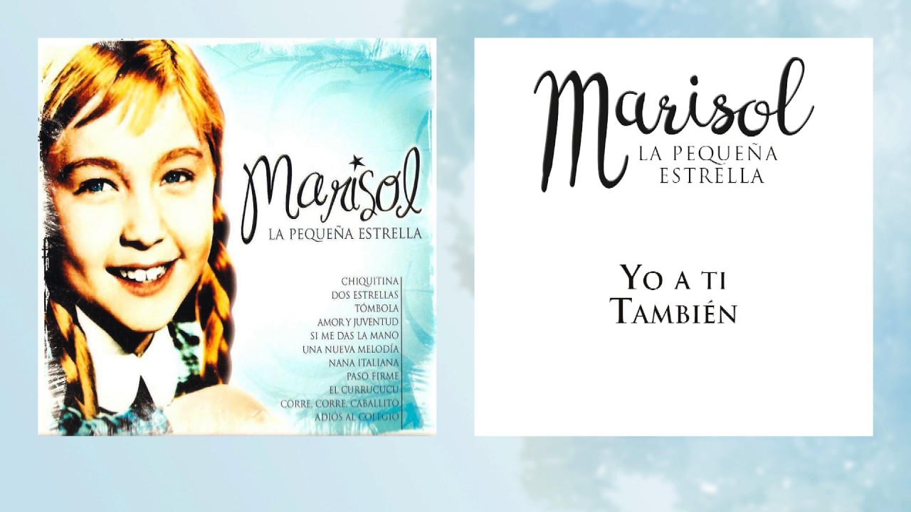 Marisol - Yo a ti También (Single)