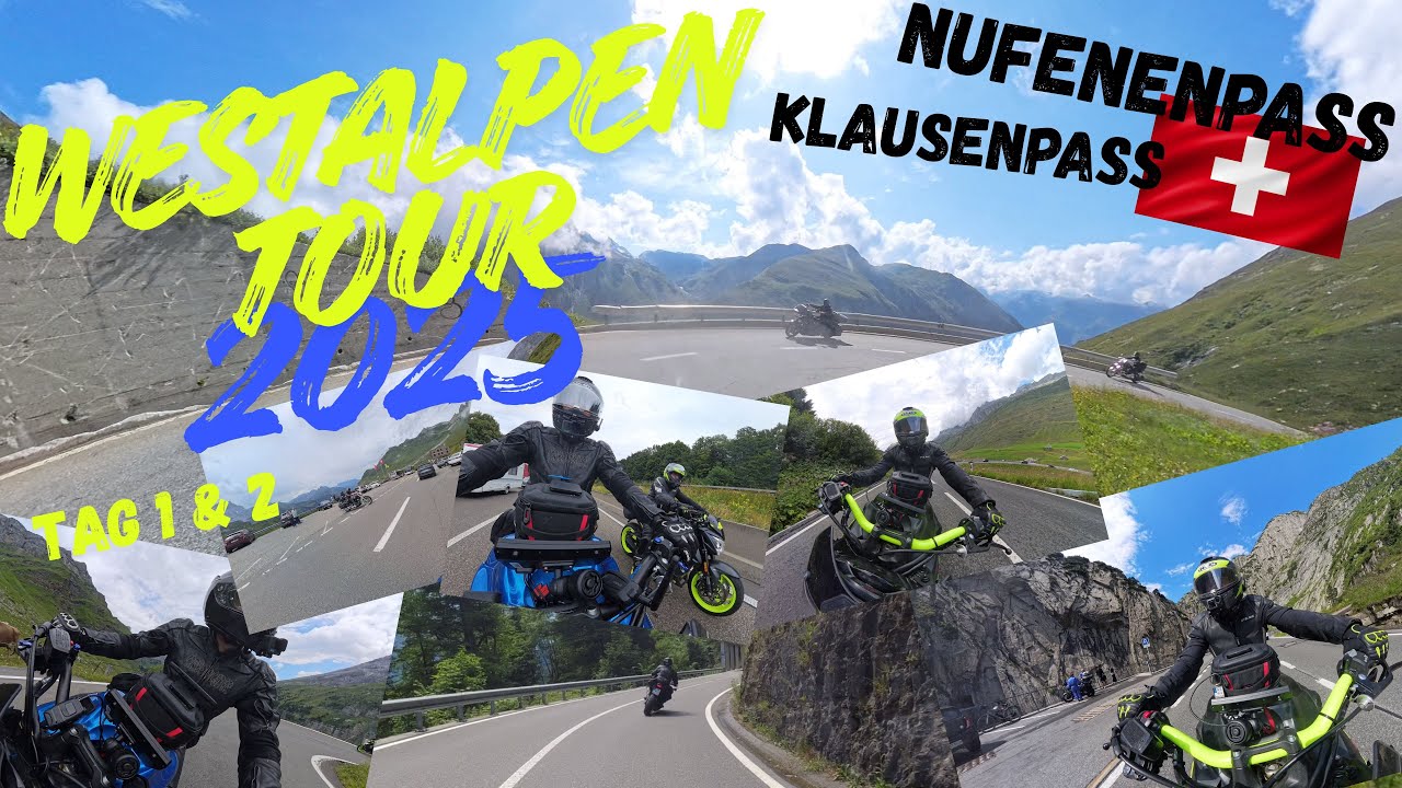 WestAlpenTour 2025 - Tag1&2 - Wir befahren die Schweizer Höhen