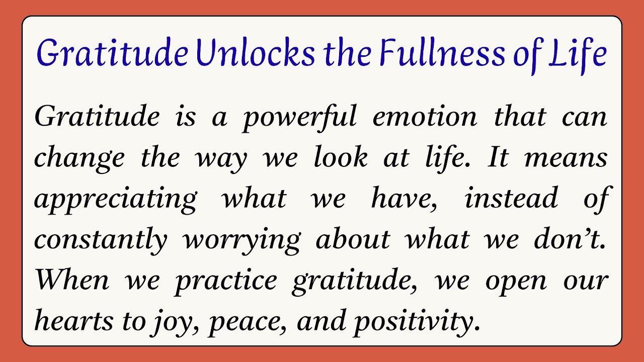 Gratitude Unlocks the Fullness of Life Essay| Essay on Gratitude Unlocks the Fullness of Life