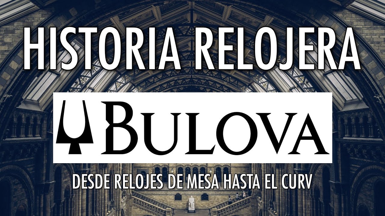 Historia Relojera: BULOVA - La mejor marca de relojes americanos
