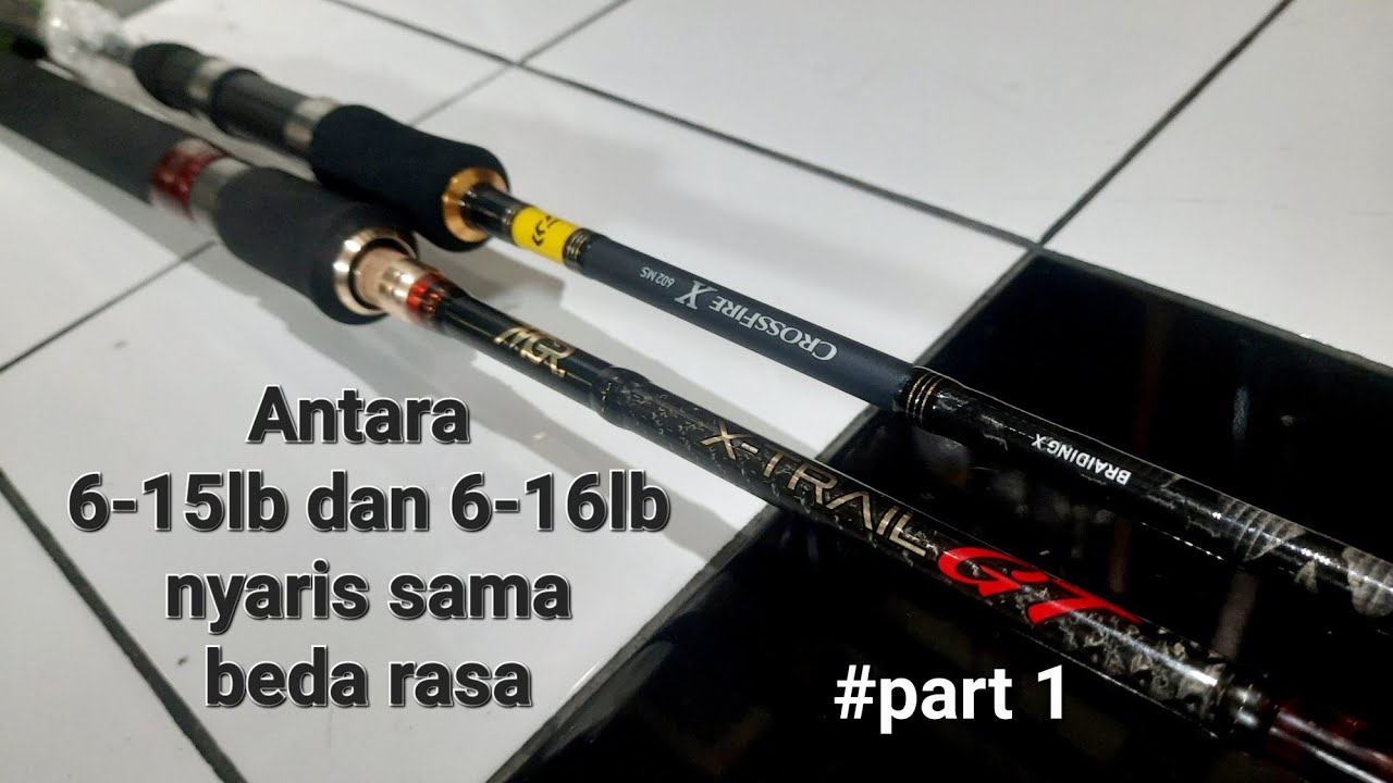 Review Daiwa Crossfire X 5-16 lb dengan Maguro X Trail GT 6-16 lb