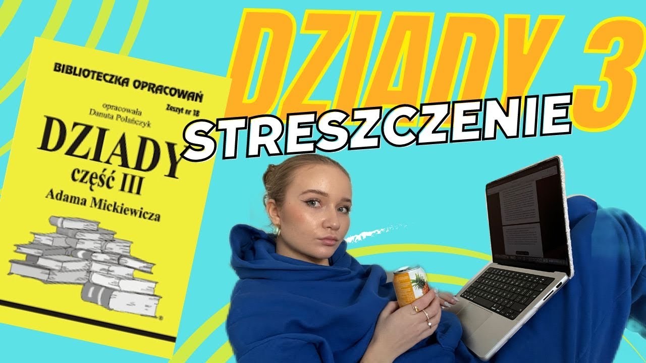 DZIADY cz.3 Adam Mickiewicz- strzeszczenie i opracowanie