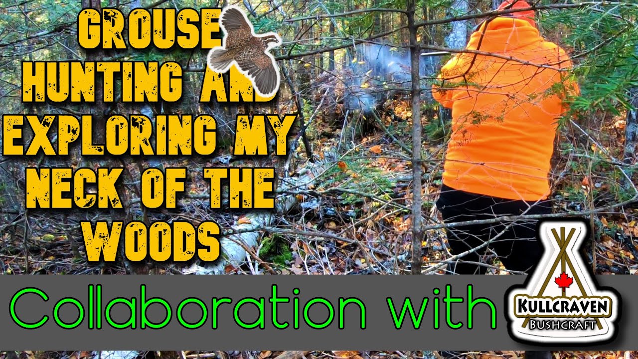 Grouse Hunting, Camping & Exploring With Wayne Russell From Kullcraven Bushcraft & Survival.