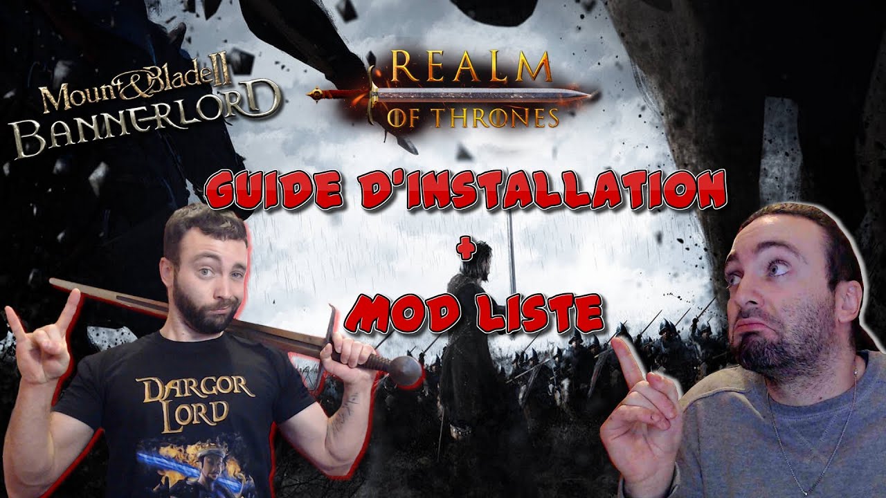 TUTO Installation du Mod Realm Of Thrones 6.0 en Français pour Bannerlord 1.2.12 + mod liste 👾