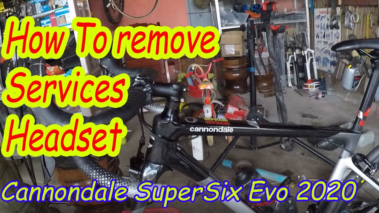 How To Remove & Services Headset Cannondale SuperSix Evo 2020