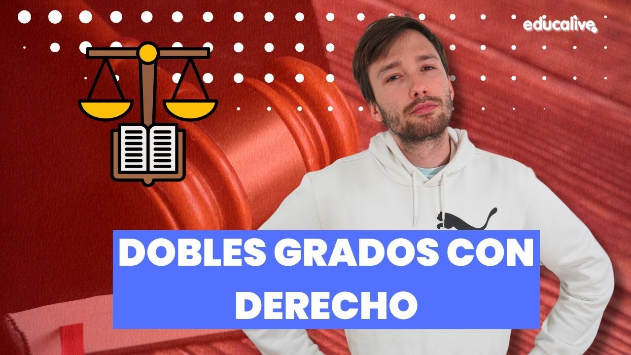DOBLES GRADOS con DERECHO