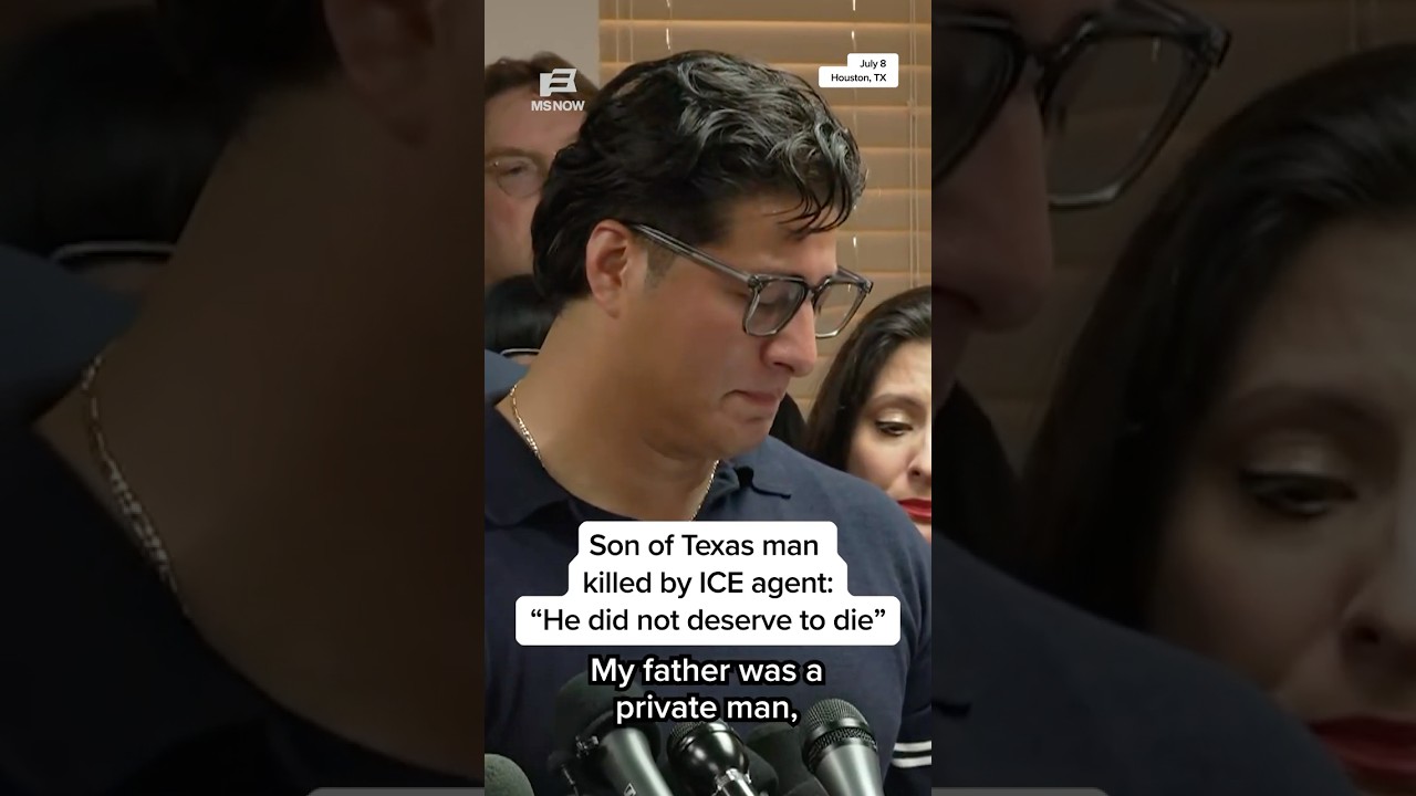 Son of Texas man killed by ICE agent: 'He did not deserve to die'