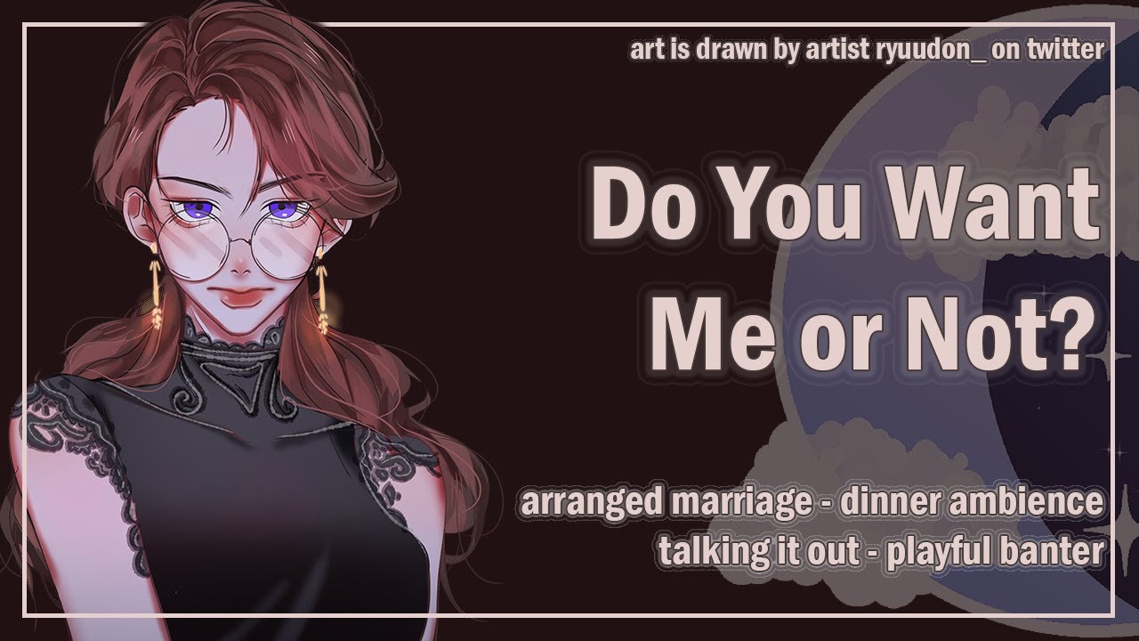 Do You Want Me or Not? [Arranged Marriage] [Playful Banter] [Dinner] [F4A] ASMR Girlfriend Roleplay
