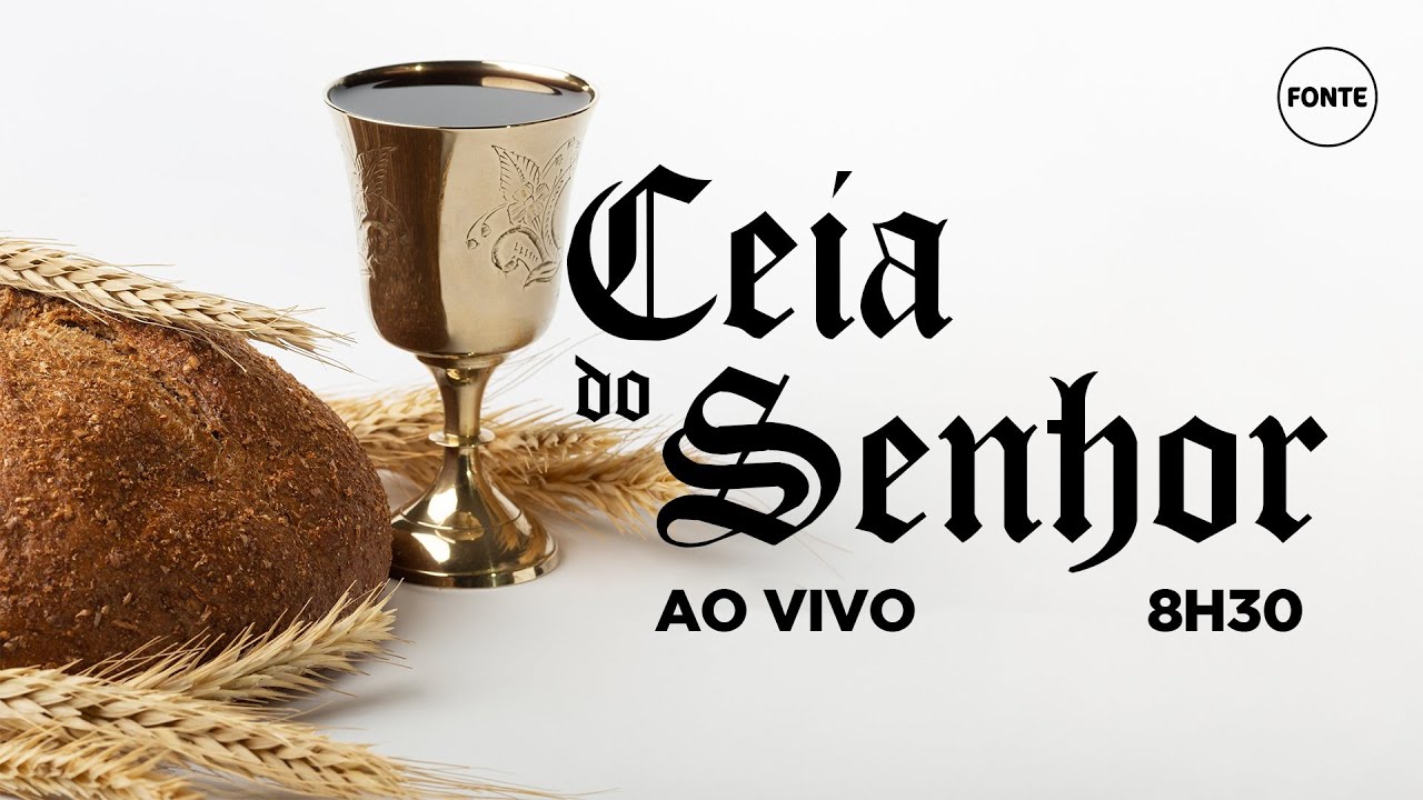Celebração da Ceia do Senhor