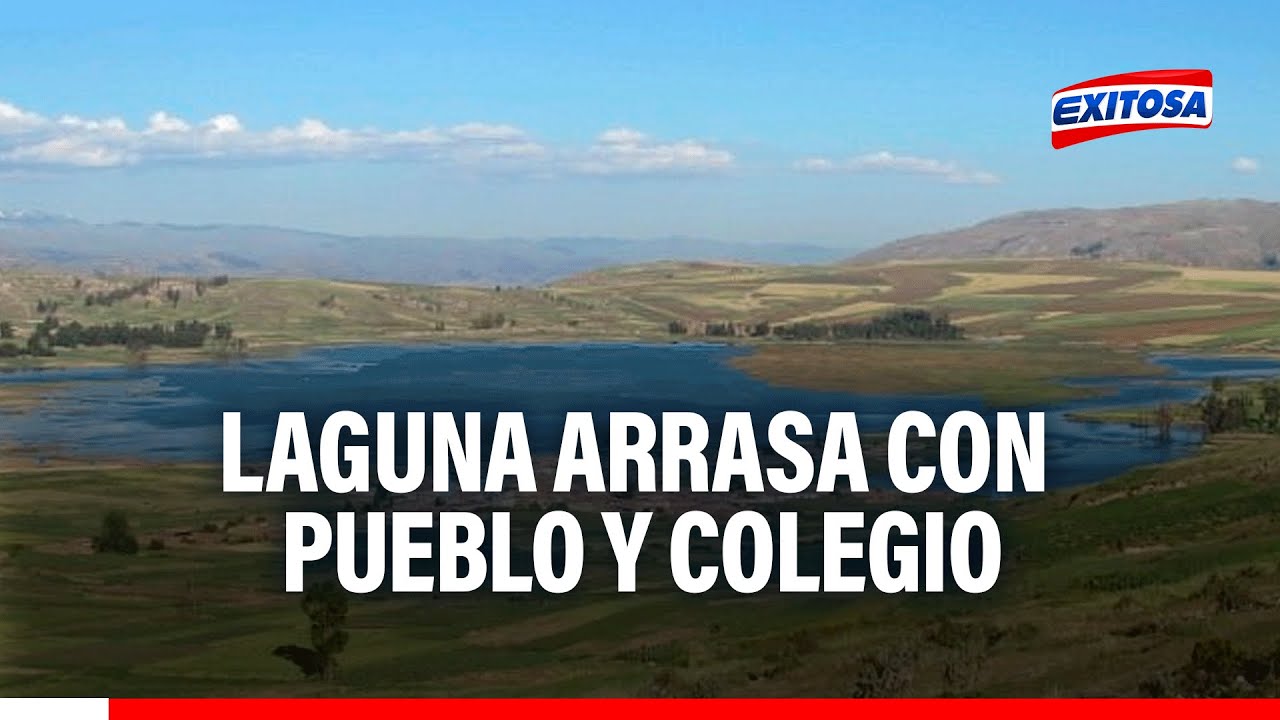 🔴🔵Junín: Desborde de laguna arrasa con pueblo y provoca colapso total de colegio