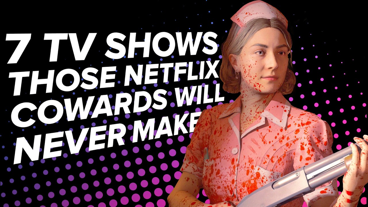 7 TV Shows in Games Those Cowards at Netflix Will Never Make