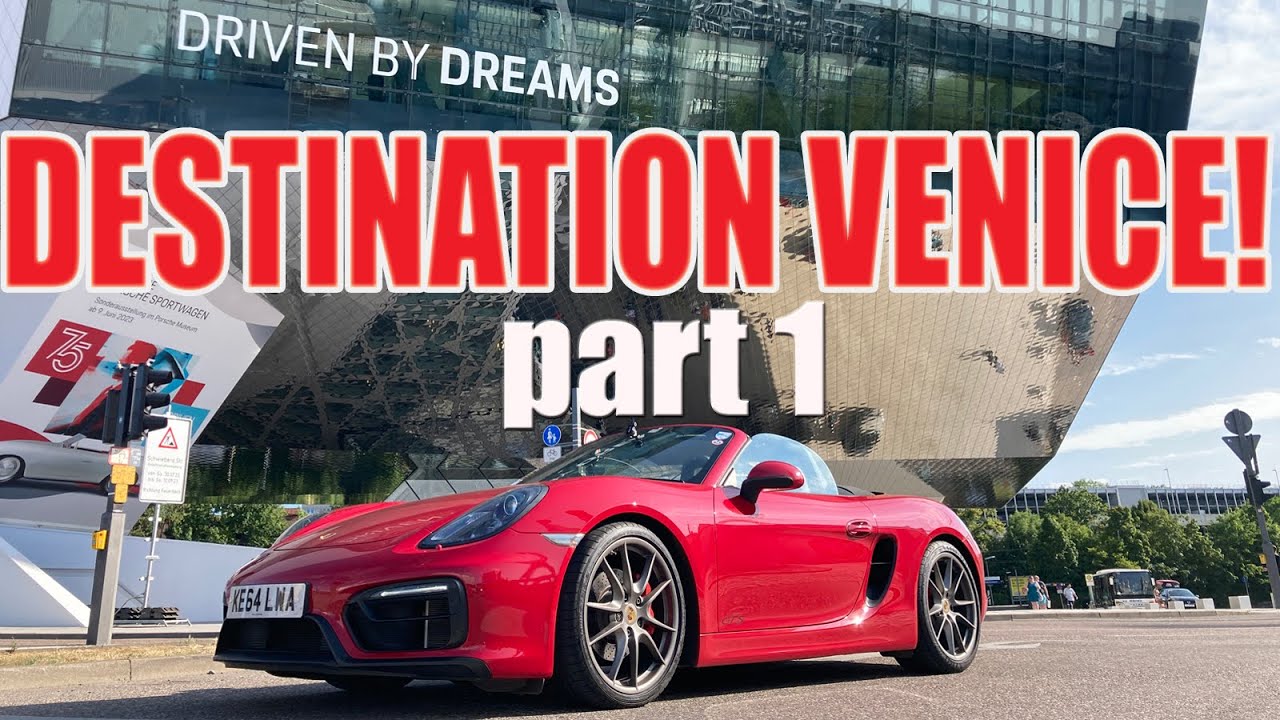 DESTINATION VENICE - Porsche Road Trip - Part 1 #PORSCHE #PORSCHEBOXSTER #porschemuseum #roadtrip