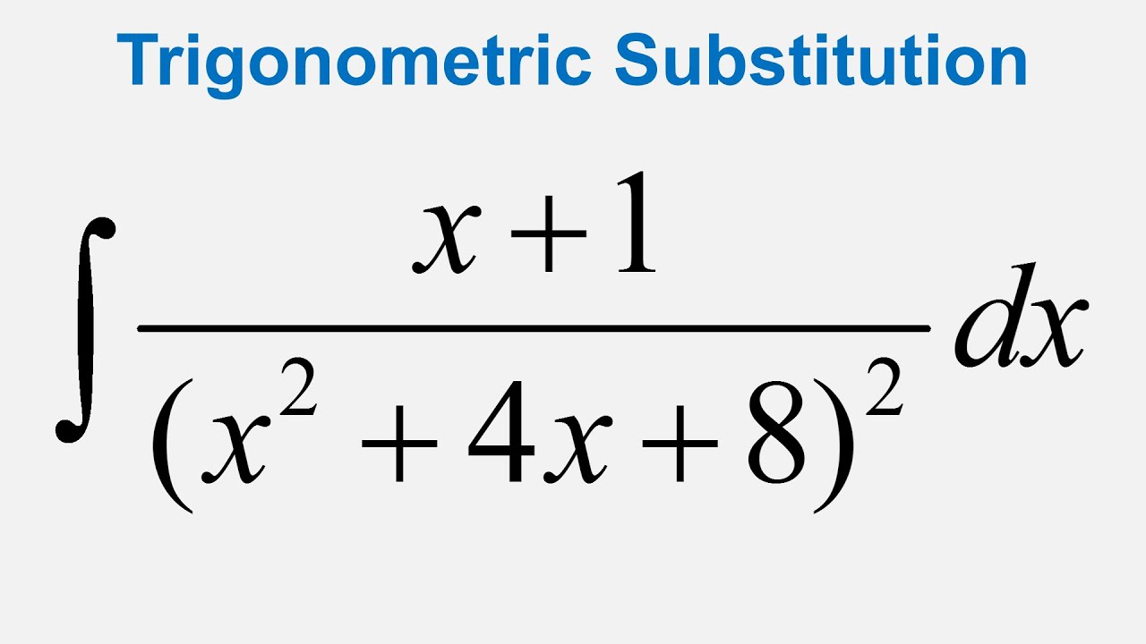 Integral of (x +1)/(x^2 + 4x + 8)^2 dx by using trigonometric substitution