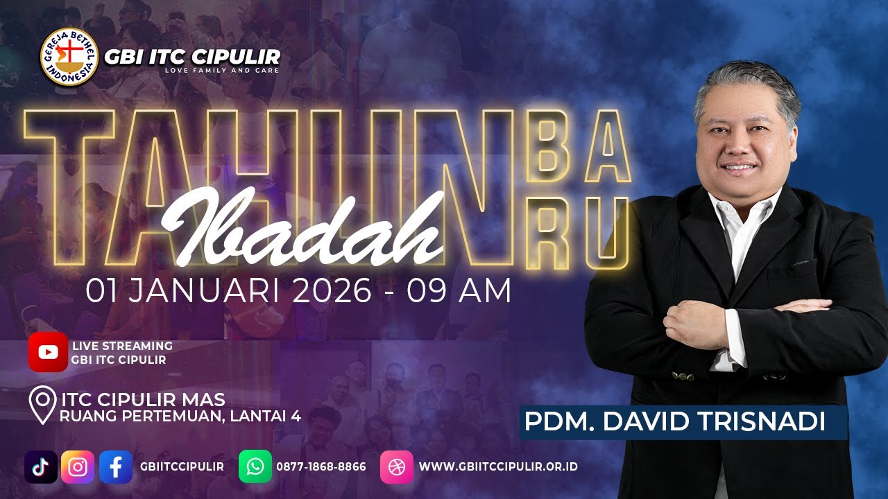 Ibadah Tahun Baru | Pdm. David Trisnadi | GBI ITC Cipulir | 01 Januari 2026