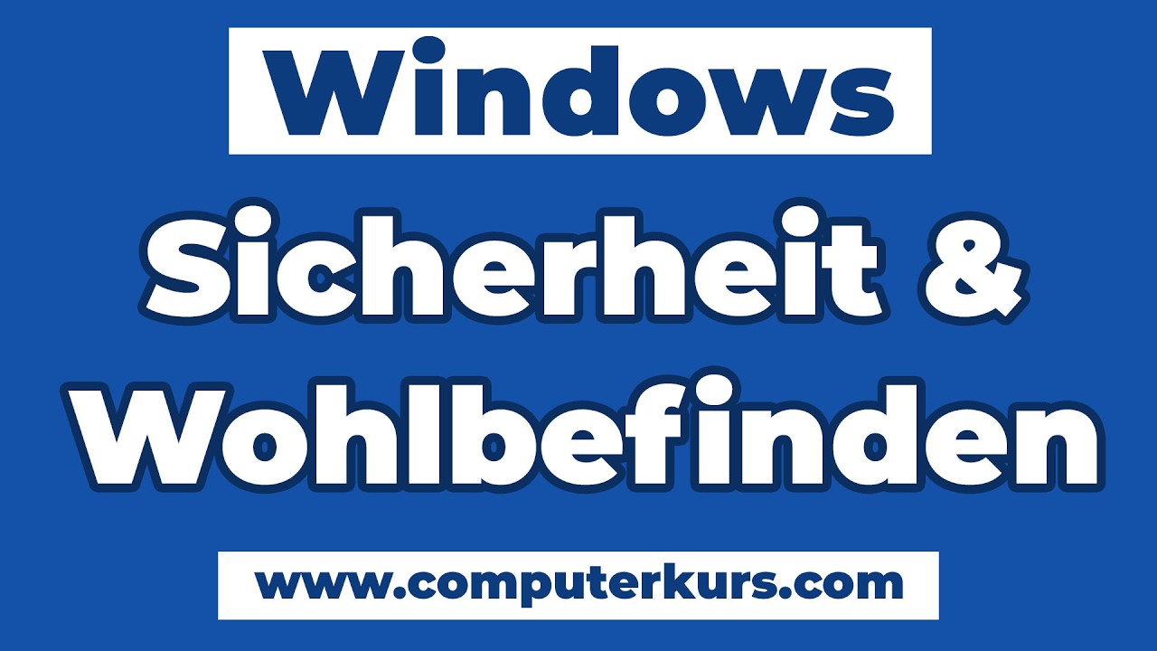 🛡️ Windows 11: Sicherheit & Wohlbefinden – Diese Einstellungen solltest du kennen!