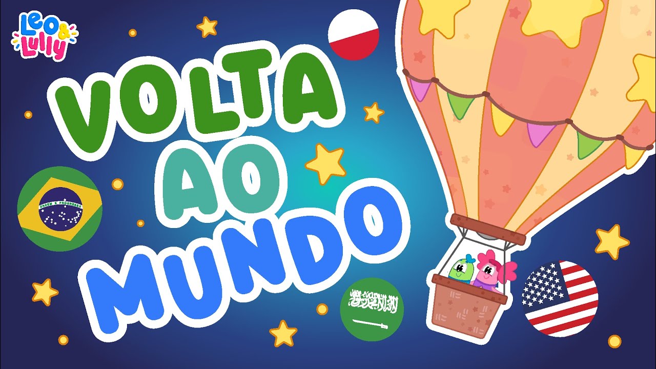 UMA HORA DE VÍDEOS PARA APRENDER OS PAÍSES | COMBO VOLTA AO MUNDO COM LEO E LULLY | GEOGRAFIA