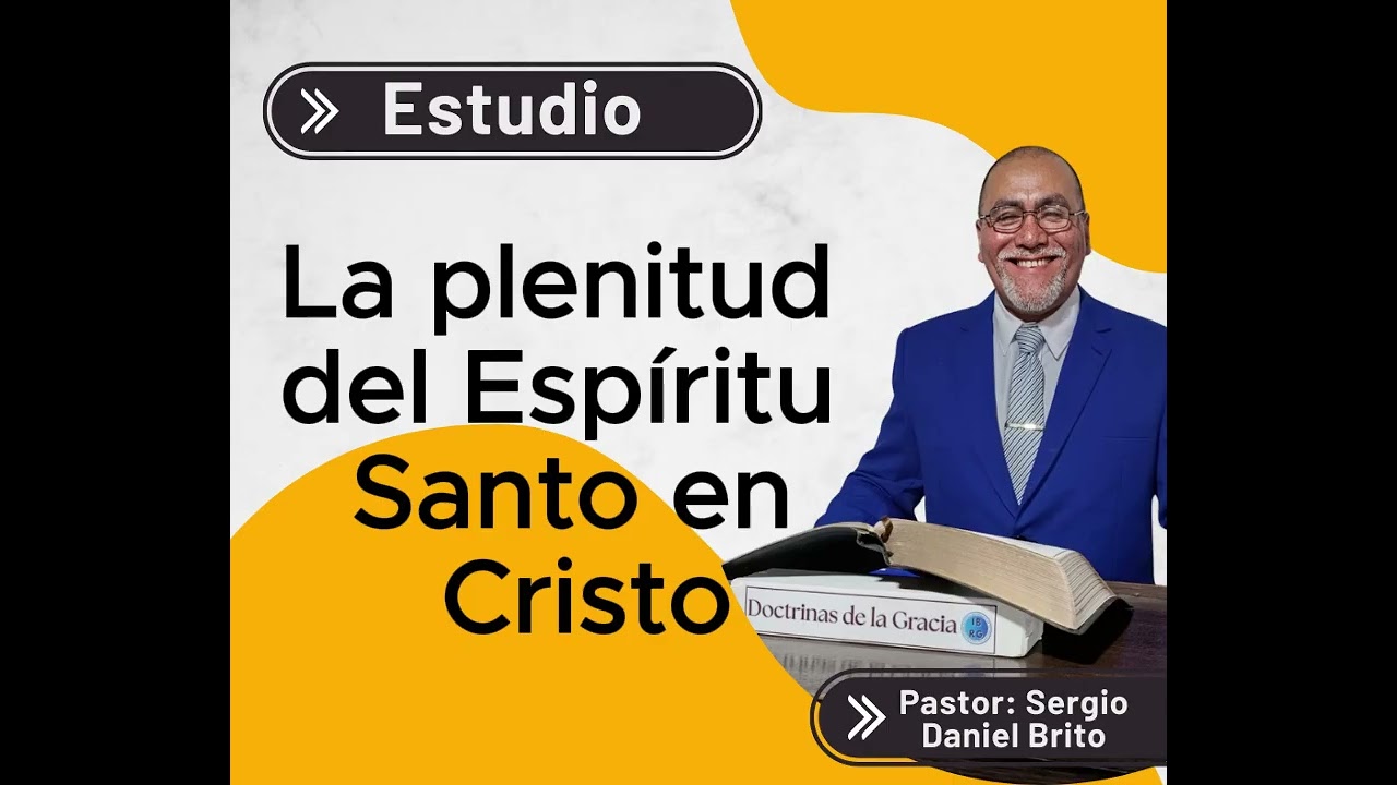 La plenitud del Espíritu Santo en cristo