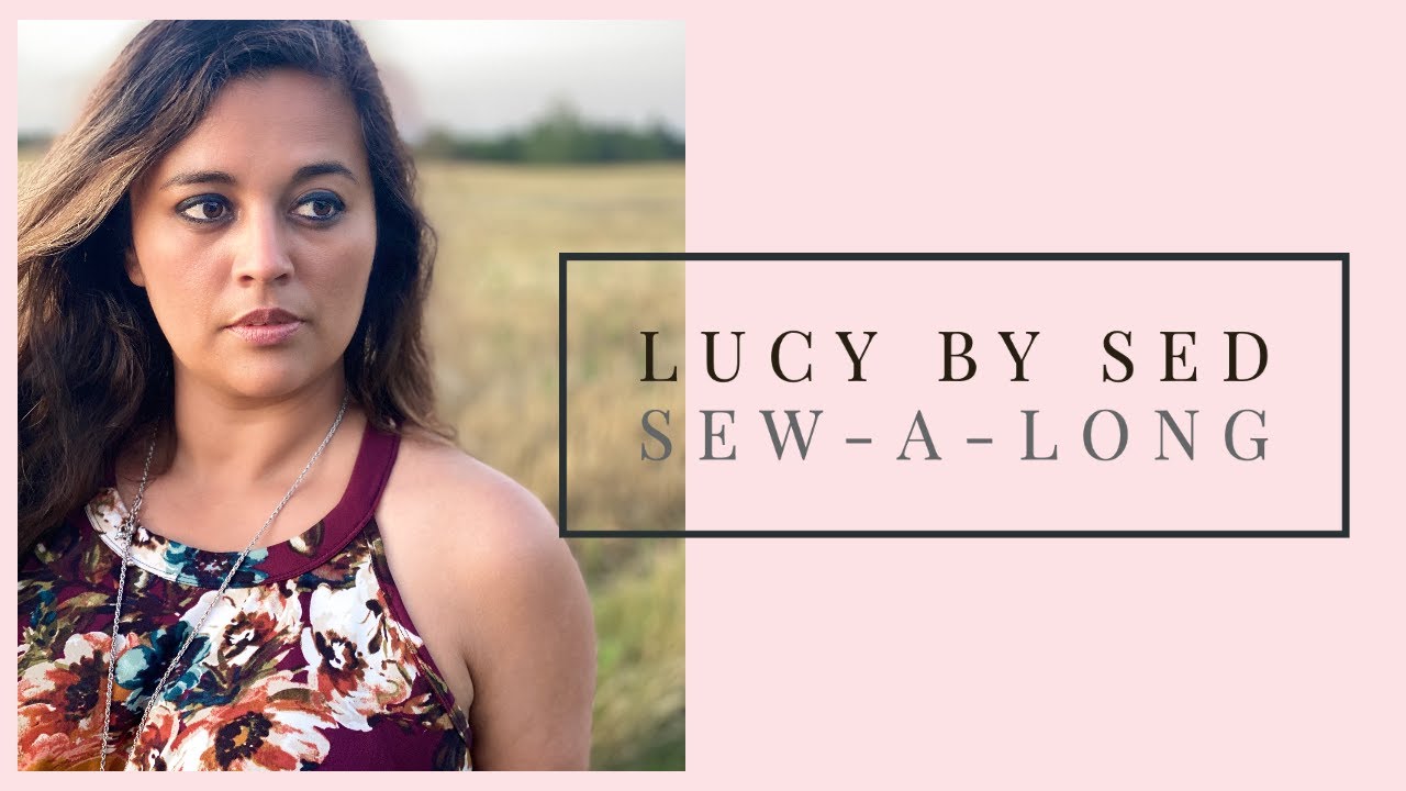 Lucy Sew Along
