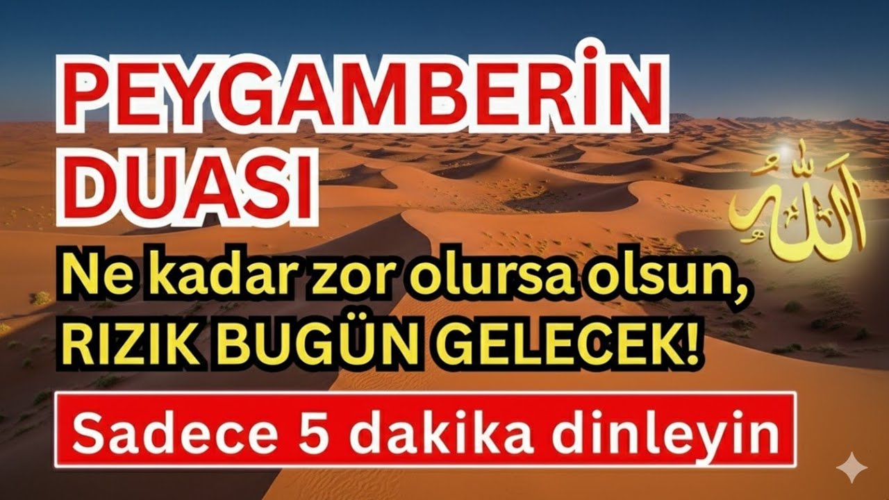 Kalbin Yorgunsa Dinle.. Bu Dua Huzur Verir,Allah’ın izniyle Rızık Akmaya Başlar