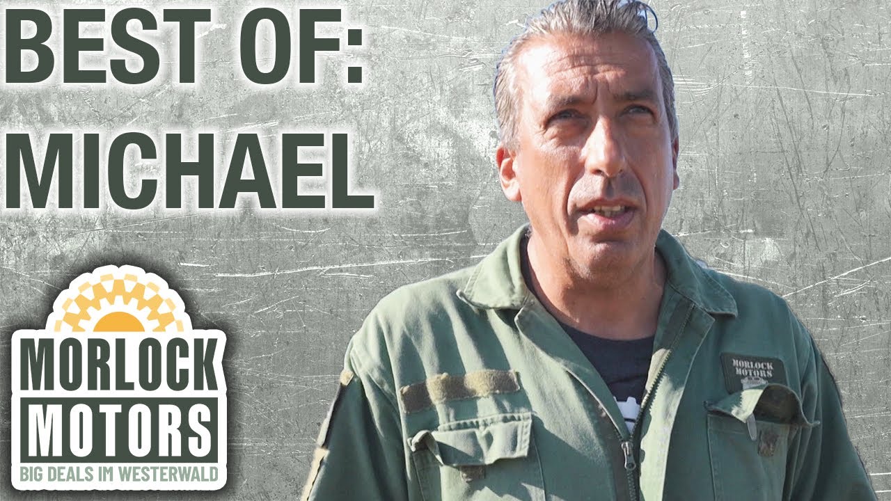 BEST OF Michael - Chef & Katastrophen-Beschwörer 😏 | Morlock Motors