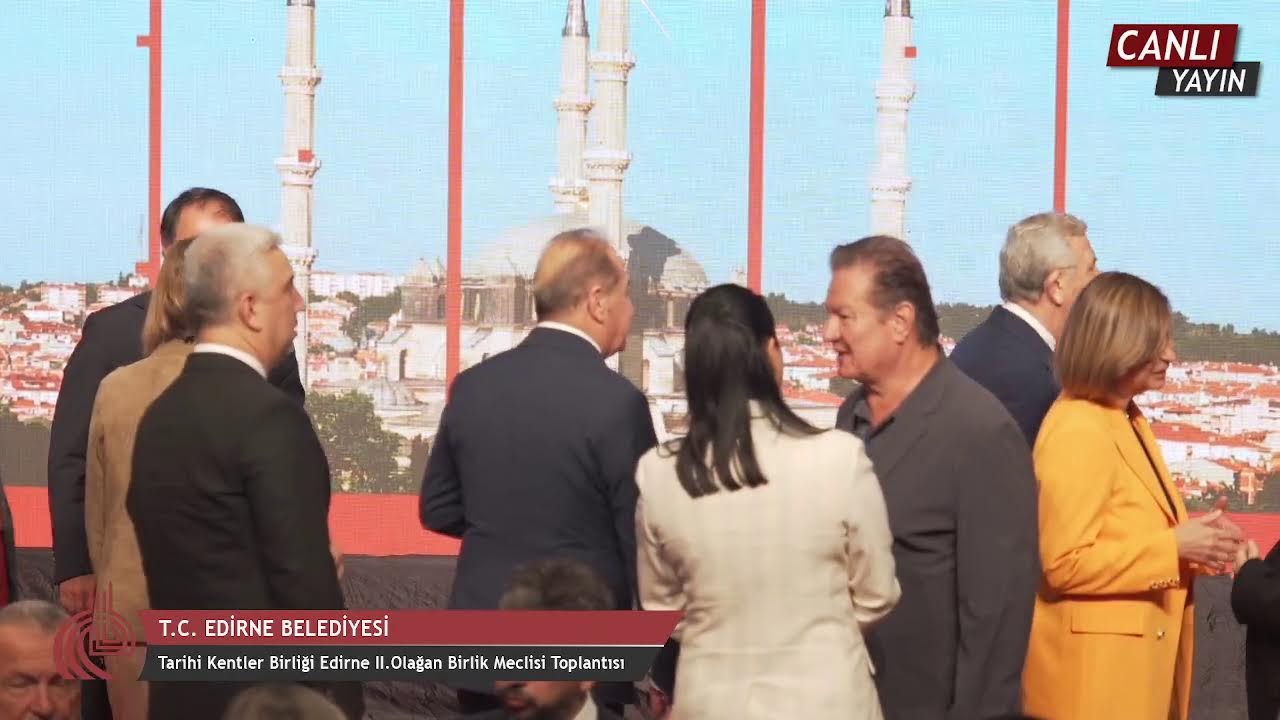 Tarihi Kentler Birliği Edirne II. Olağan Birlik Meclisi