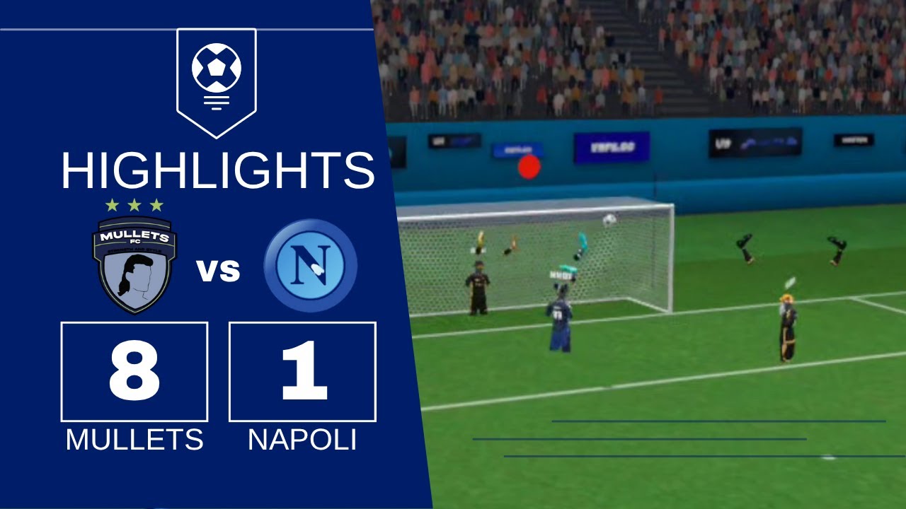 SOO MANY GOALS! Mullets VS Napoli VRFS Highlights