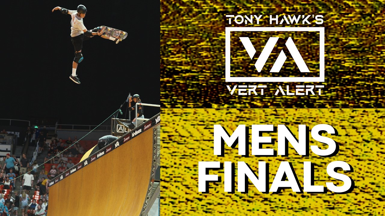 Tony Hawk Vert Alert 2026 -- MENS FINALS