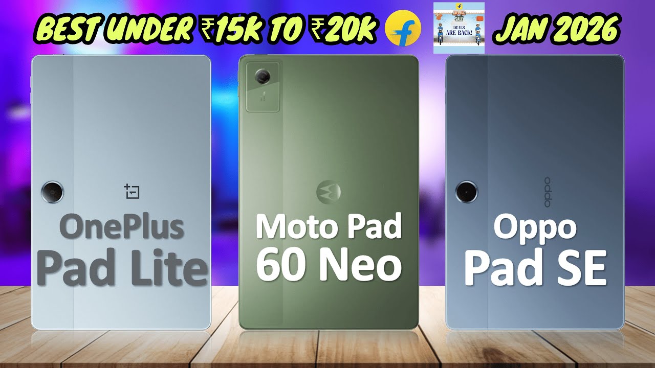 Best Tablet Under 15000 to 20000 in Jan 2026 | Flipkart Sale