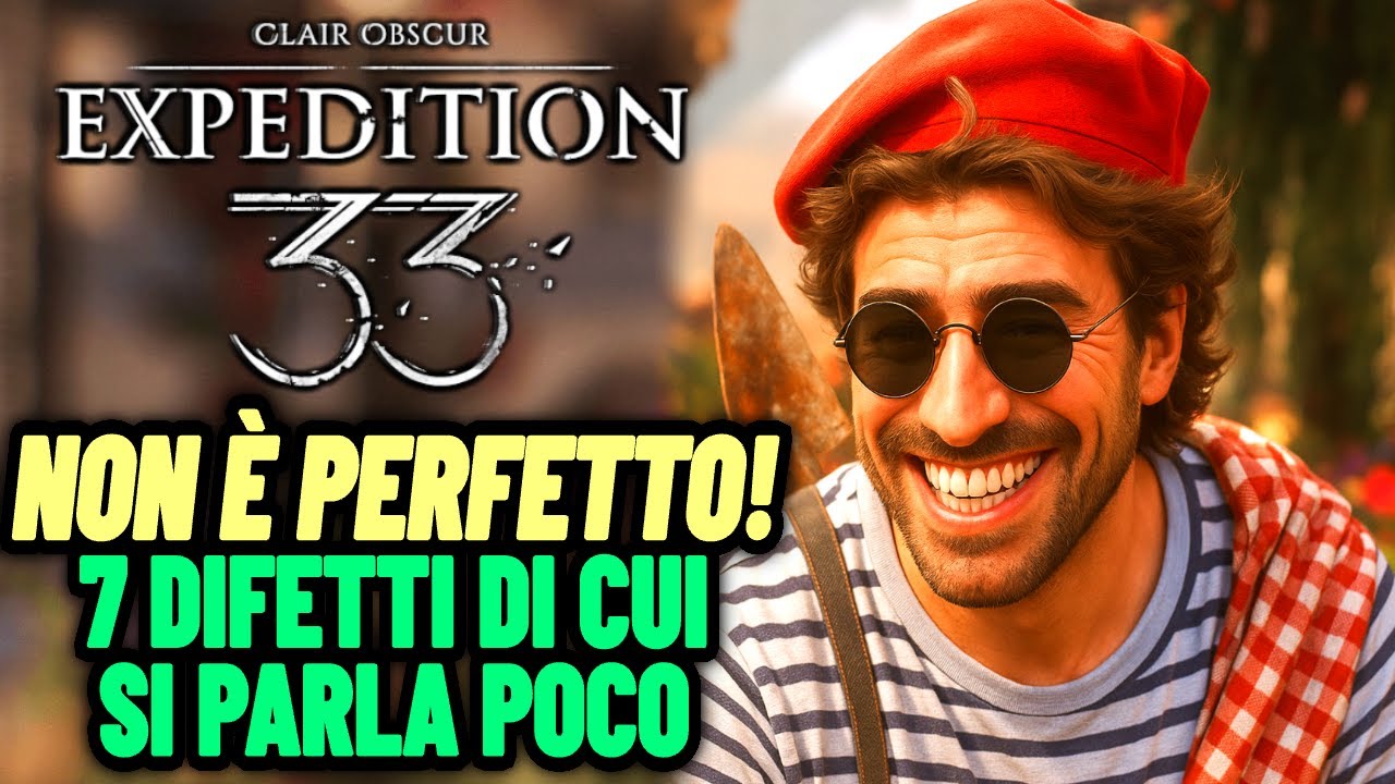 CLAIR OBSCUR EXPEDITION 33: 7 difetti di cui si parla POCO