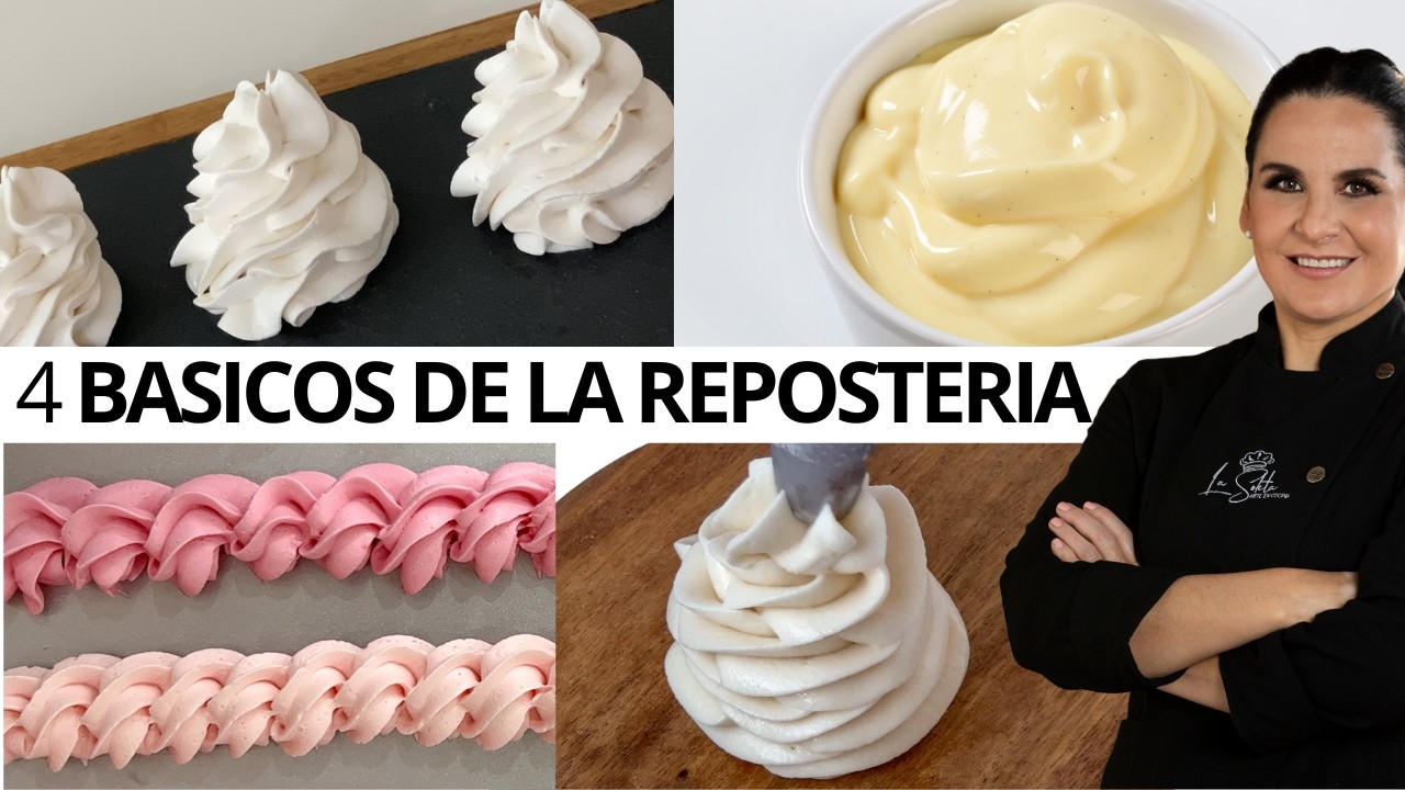 ¡Impresiona con estos 4 Básicos de Repostería! Chantilly, Pastelera, Buttercream y Betún de Queso