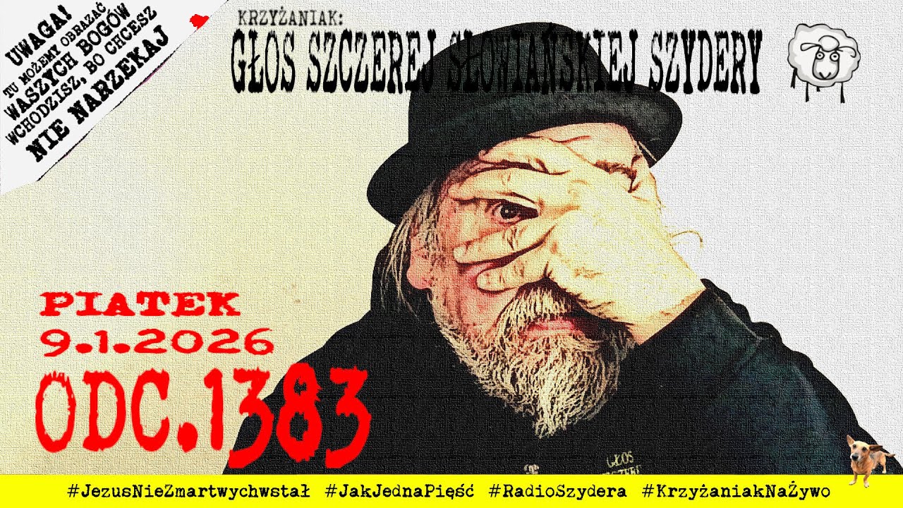 Krzyżaniak: Głos Szczerej Słowiańskiej Szydery (odc. 1383)
