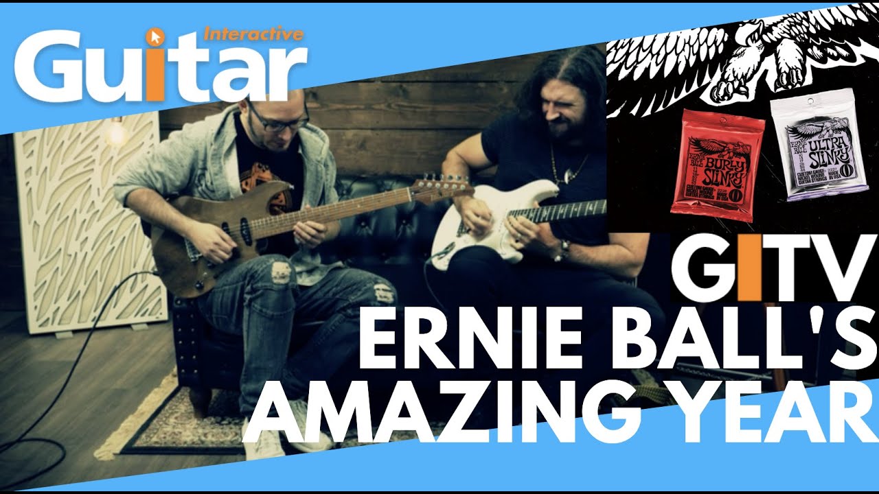 GITV | A look back at Ernie Ball's 2019 Product Expansion