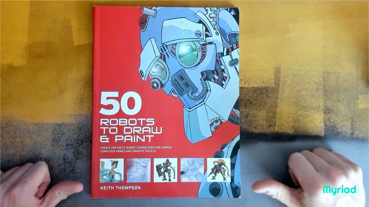 Book Flip Through - 50 Robots to Draw and Paint - by Keith Thompson