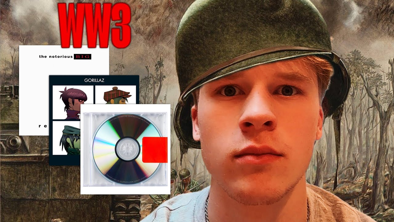 WE are bumping these albums during WW3
