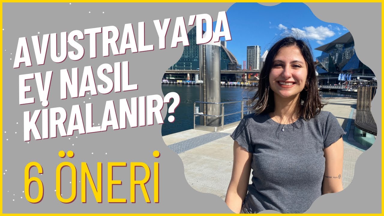 Avustralya’da Ev Kiralamak için 6 Önemli Öneri! 🇦🇺🏡