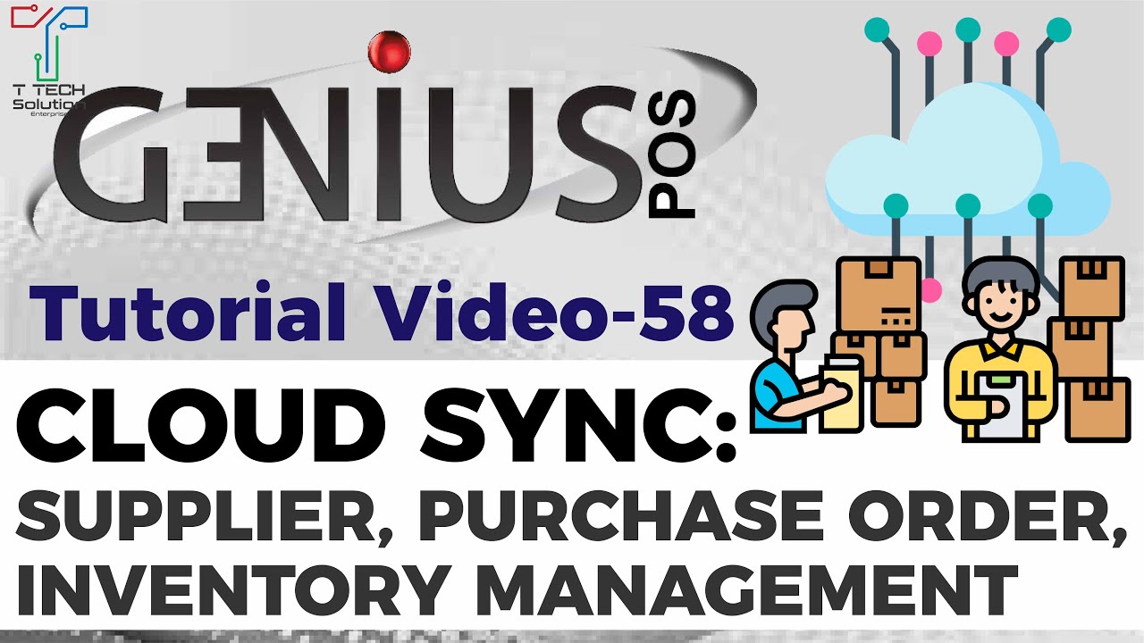 Genius POS Advance Tutorial 58 Cloud Sync: Supplier, Purchase Order, Inventory Management | T Tech