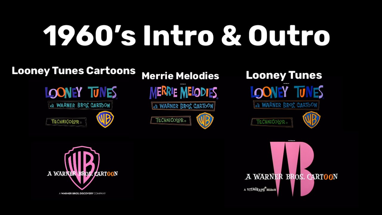 Looney Tunes (& Cartoons) & Merrie Melodies 1960’s Intro & Outro
