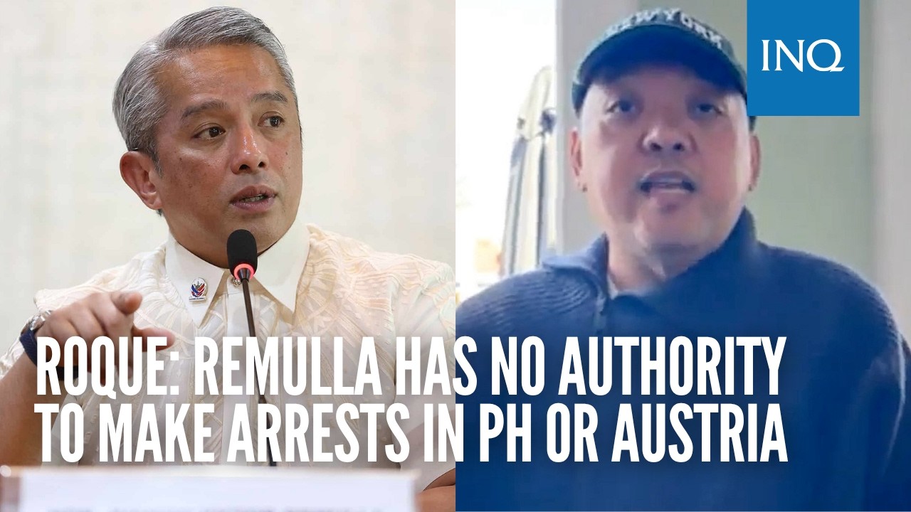 Roque: Remulla has no authority to make arrests in PH or Austria