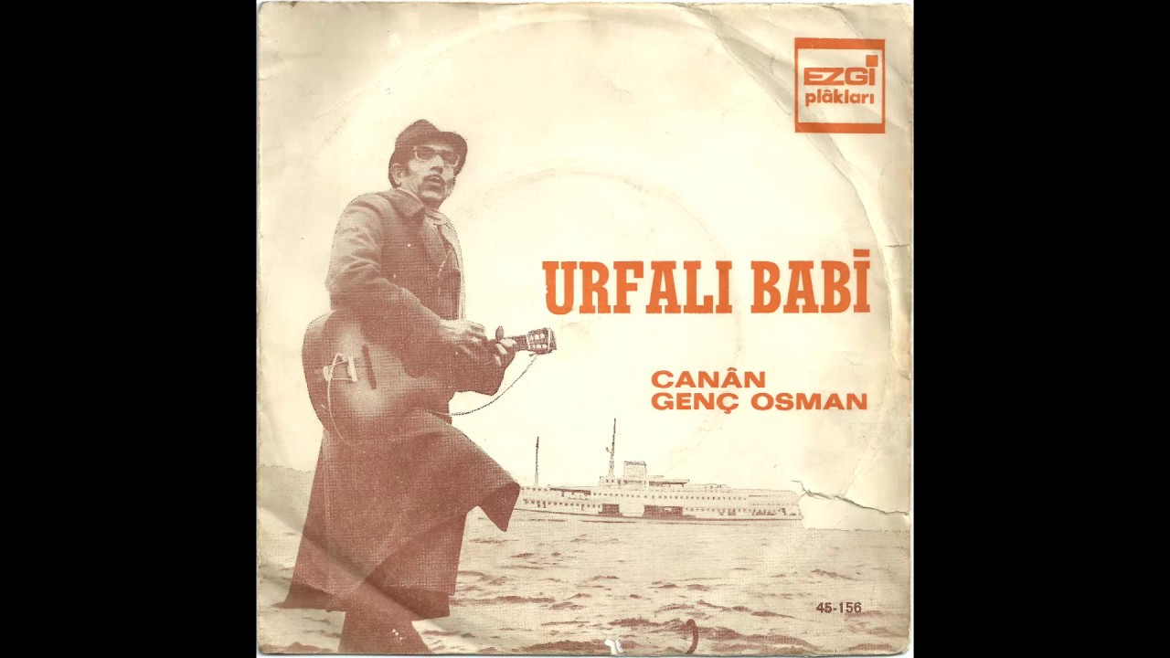 Urfalı Babi ‎– Canân / Genç Osman
