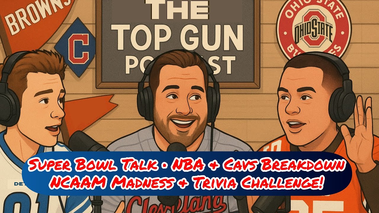 Super Bowl Talk • NBA & Cavs Breakdown • NCAAM Madness & Trivia Challenge! 🏈🏀🔥
